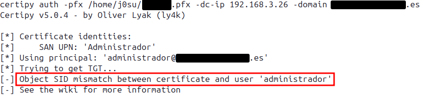 certipy auth with the PFX fails with ‘Object SID mismatch between certificate and user administrator’